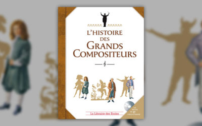 Claire Laurens, L’Histoire des grands compositeurs