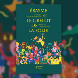 Claude-Henri-Rocquet,-Erasme-et-le-grelot-de-la-Folie