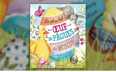 Dawn Casey et Kathy Hudson, Le plus bel œuf de Pâques du monde