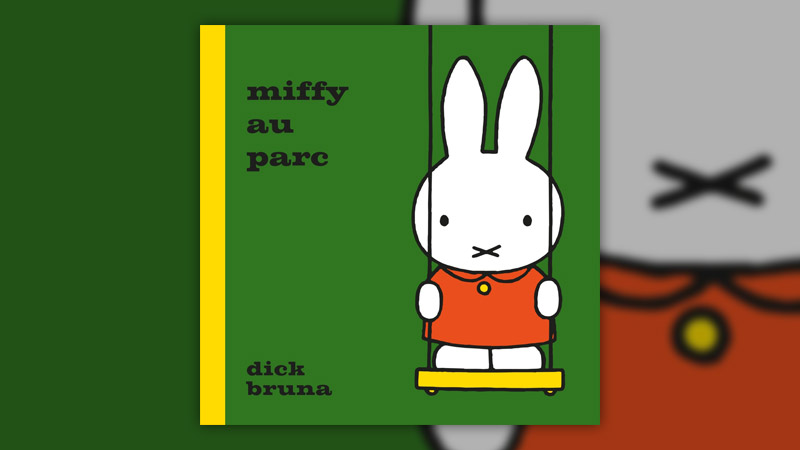 Dick Bruna, Miffy au parc