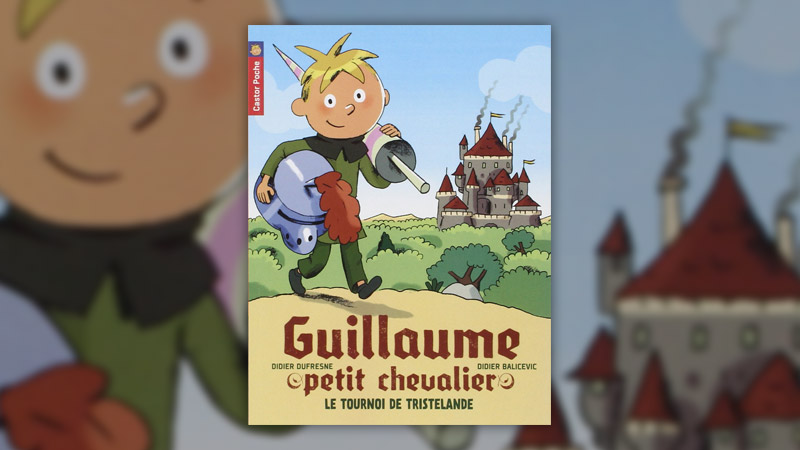 Didier Dufresne, Guillaume, petit chevalier