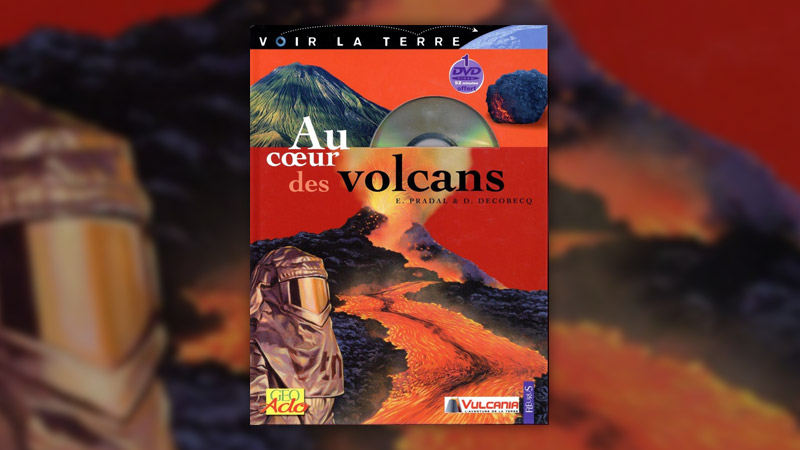 Dominique-Decobecq,-Au-coeur-des-volcans