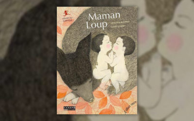 Géraldine Elschner et Elodie Nouhen, Maman Loup