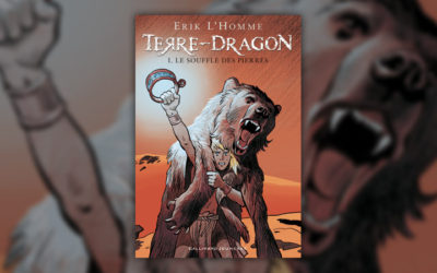Erik L’Homme, Terre-Dragon I, le souffle des pierres
