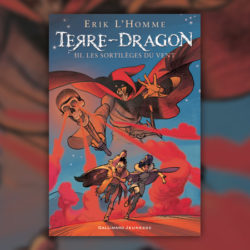 Erik-L’Homme,-Terre-Dragon3