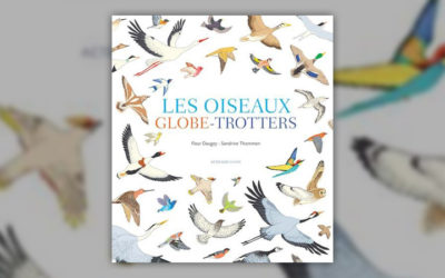 Fleur Daugey, Les Oiseaux globe-trotters