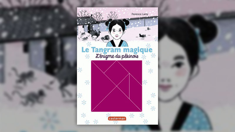 Florence Lamy, Le Tangram magique, L’énigme du pékinois