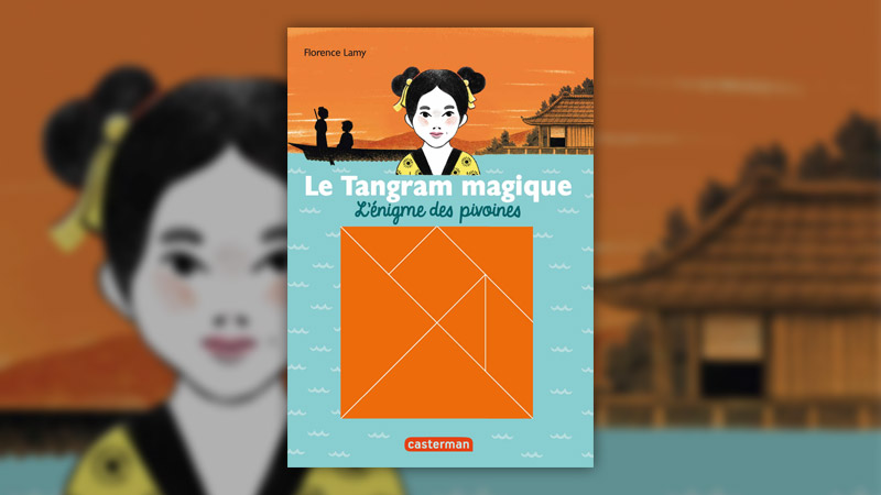 Florence Lamy, Le Tangram magique, L’énigme des pivoines