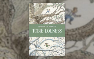 Timothée de Fombelle, Tobie Lolness