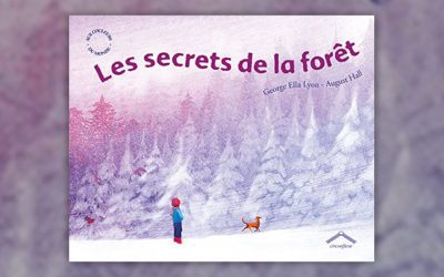 George Ella Lyon et August Hall, Les secrets de la forêt