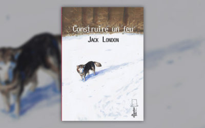 Jack London, Construire un feu