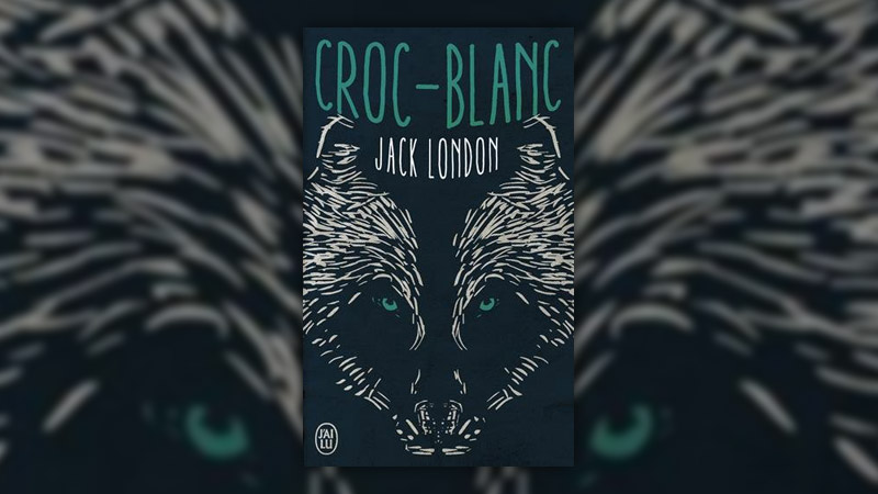 Jack London, Croc-Blanc