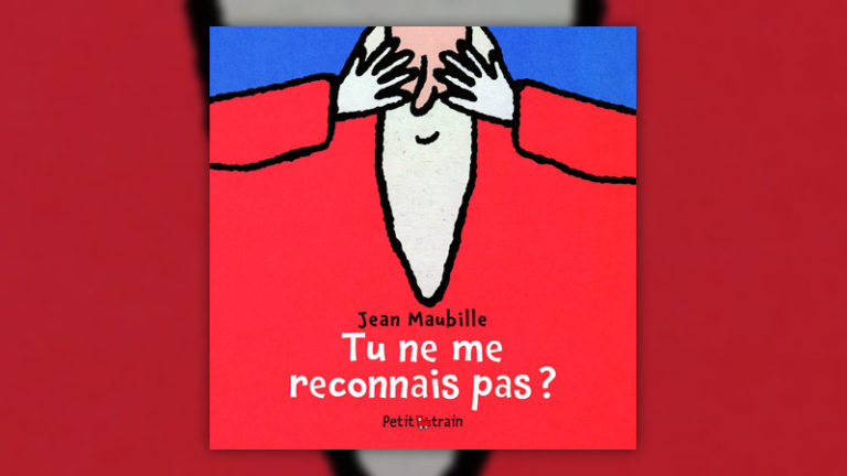 Jean Maubille, Tu ne me reconnais pas ? | Chouette, un livre