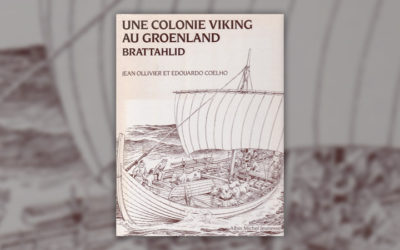 Jean Olivier et Edouardo Coelho, Une colonie viking au Groenland, Brattahlid
