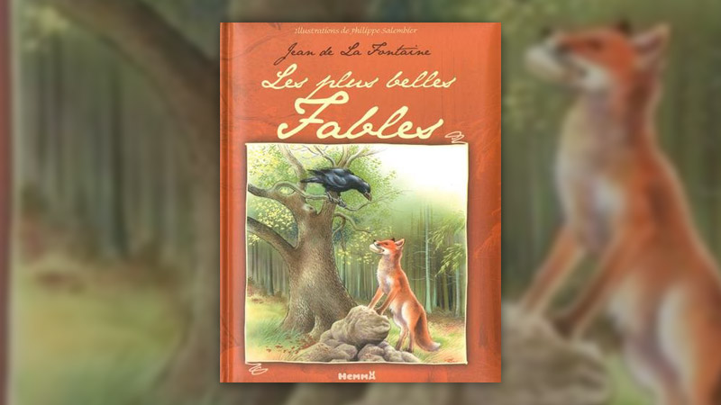 Jean de La Fontaine, Les plus belles fables