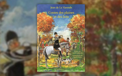 Jean de La Varende, Contes des plaines et des bois