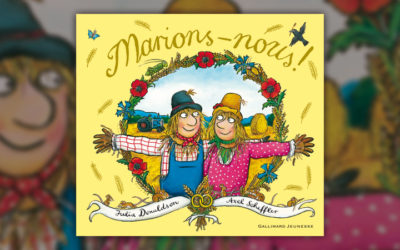 Julia Donaldson et Axel Scheffler, Marions-nous !