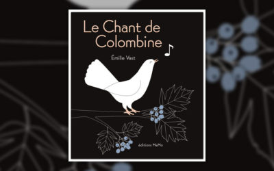 Emilie Vast, Le Chant de Colombine