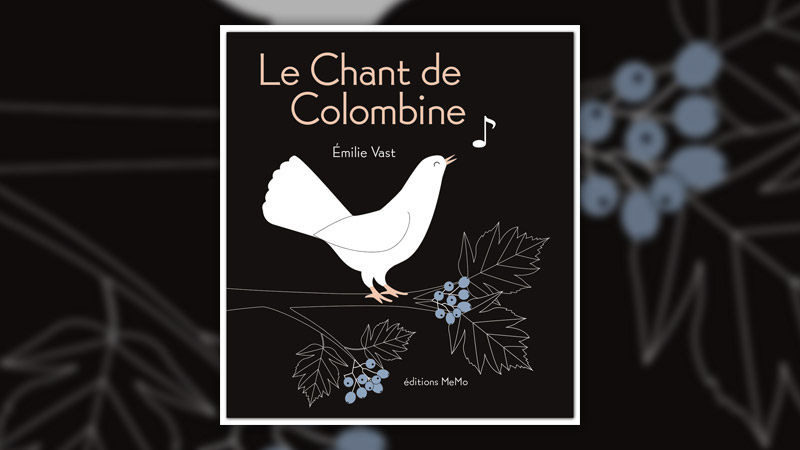 Emilie Vast, Le Chant de Colombine