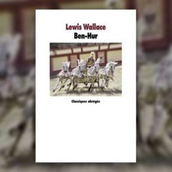 Lewis-Wallace,-Ben-Hur,-Ecole-des-Loisirs