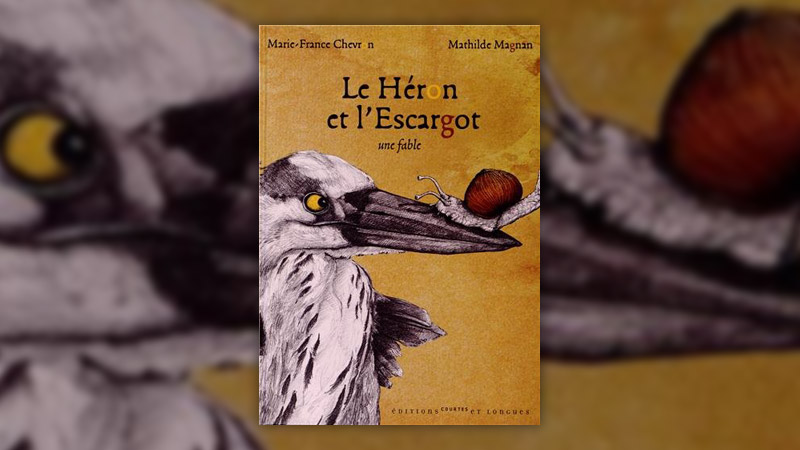 Marie-France Chevron-Zerolo, Le Héron et l’Escargot, une fable