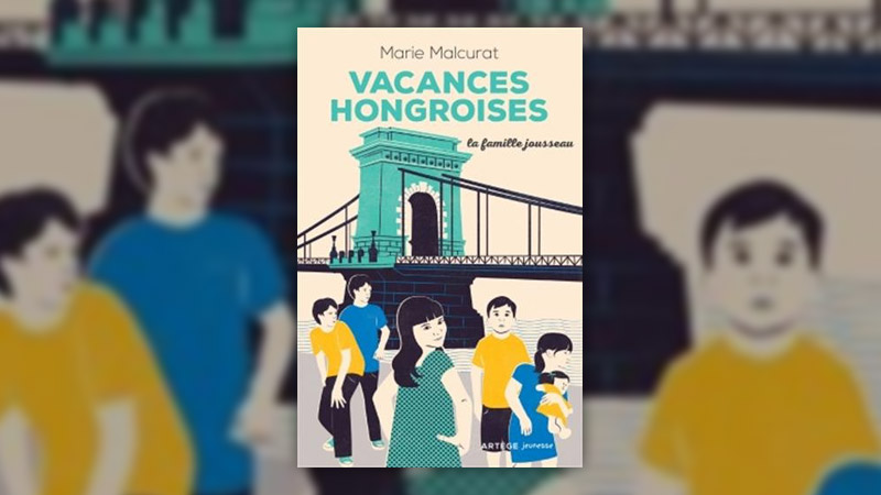 Marie Malcurat, Vacances hongroises