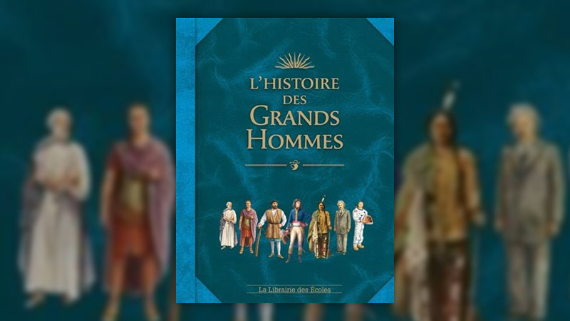 Jérôme Maufras, L’Histoire des grands hommes