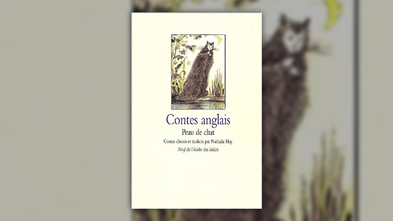 Nathalie Hay, Contes anglais, Peau de chat