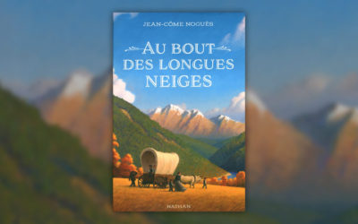 Jean-Côme Noguès, Au bout des longues neiges