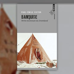 Paul-Emile-Victor,-Banquise