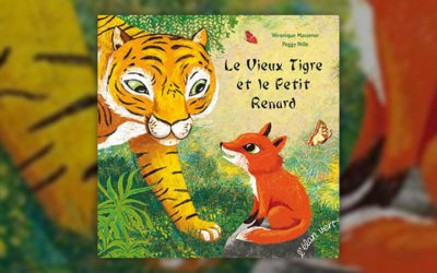 Véronique Massenot et Peggy Nille, Le Vieux Tigre et le Petit Renard