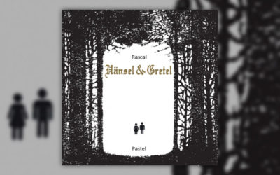 Rascal, Hänsel et Gretel