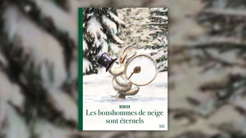 Thierry Dedieu, Les bonshommes de neige sont éternels