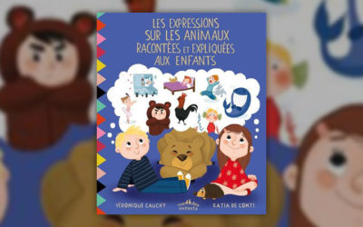 Véronique Cauchy, Les expressions sur les animaux racontées et expliquées aux enfants