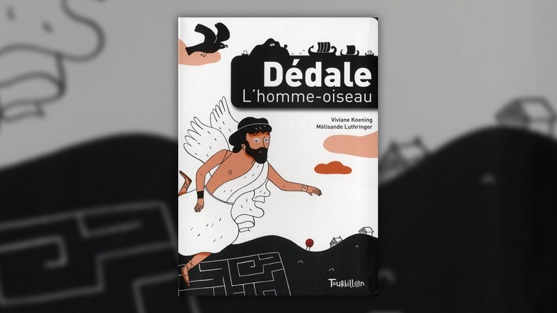 Viviane Koenig, Dédale, l’homme-oiseau