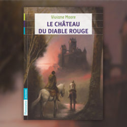 Viviane-Moore,-Le-Chateau-du-diable-rouge