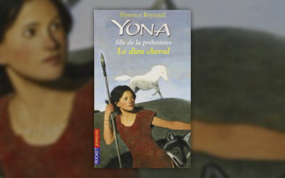 Florence Reynaud, Yona, fille de la préhistoire, t. 12, Le dieu cheval