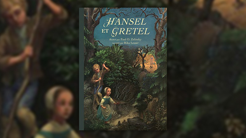 Rika Lesser et Paul O. Zelinsky, Hänsel et Gretel