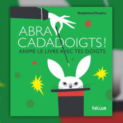 chedru-abracadadoigts