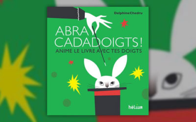 Delphine Chedru, Abracadadoigts