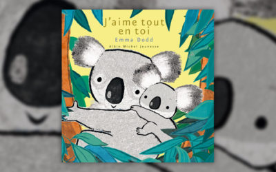 Emma Dodd, J’aime tout en toi