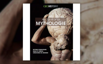 Au cœur de la mythologie, Géo Histoire