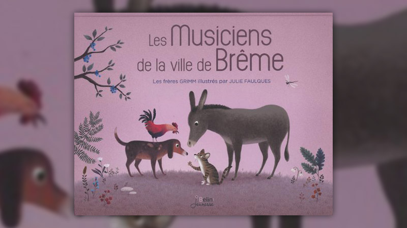 Jacob et Wilhelm Grimm, Les Musiciens de la ville de Brême