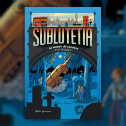 senabre-sublutetia-3-Le-ventre-de-Londres