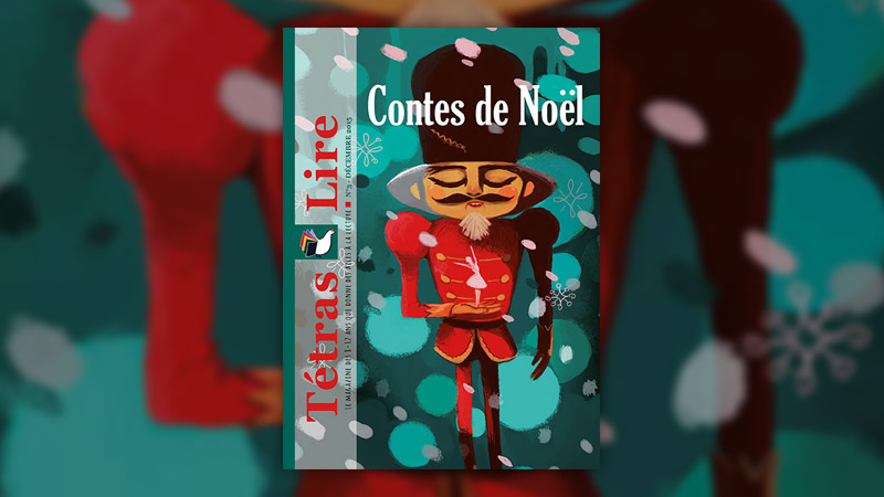 Contes de Noël, le n° 3 du magazine Tétras Lire