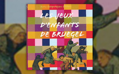 Marie Barguidjian-Bletton, Les Jeux d’enfants de Bruegel