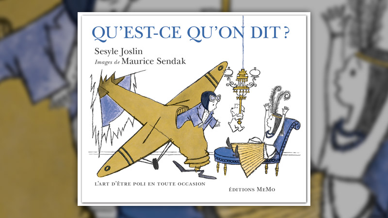 Sesyle Joslin, Qu’est-ce qu’on dit ?