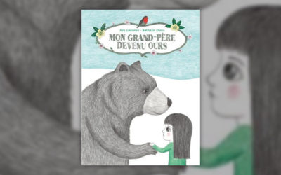 Alex Cousseau, Mon grand-père devenu ours