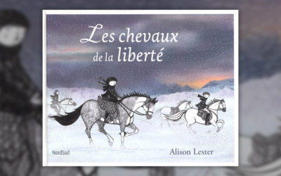 Alison Lester, Les Chevaux de la liberté