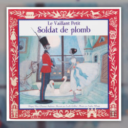 Andersen,-Le-vaillant-petit-soldat-de-plomb,-Quatre-Fleuves,
